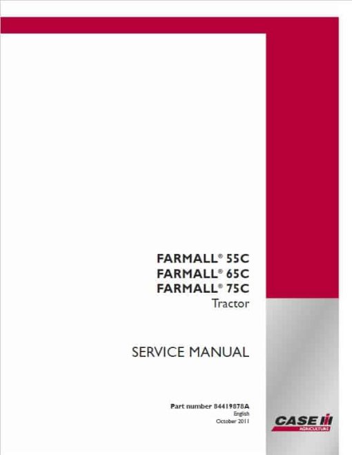 Case Farmall 55C, 65C, 75C Tractor Service Manual