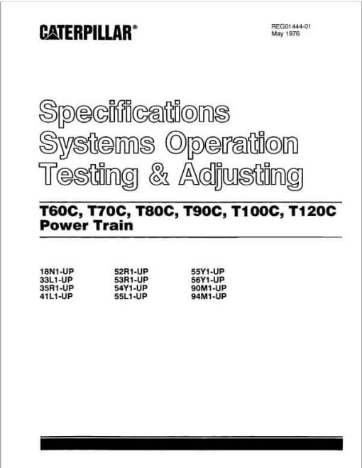 CAT T60C, T70C, T80C, T90C, T100C, T120C Lift Truck Service Manual