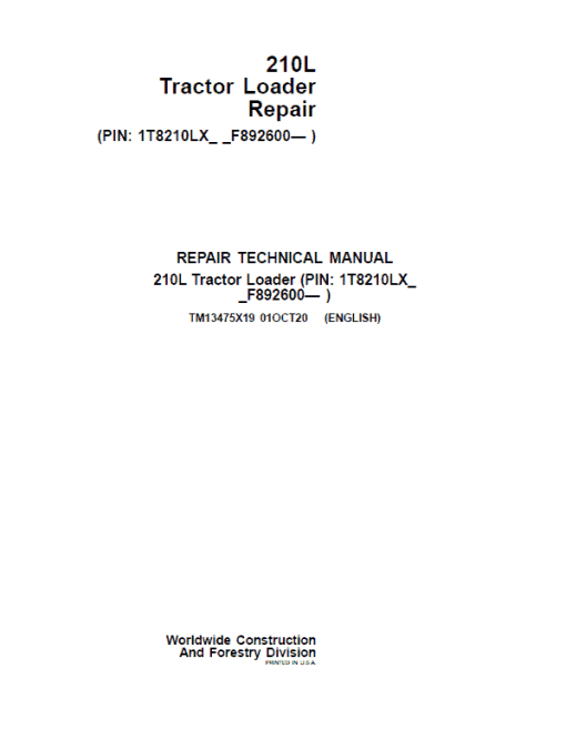 John Deere 210L Tractor Loader Repair Technical Manual (S.N after F892600 -)