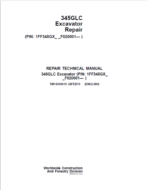 John Deere 345GLC Excavator Repair Technical Manual (S.N after F020001 - )