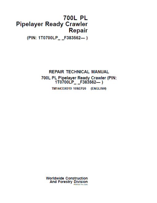 John Deere 700L PL Crawler Dozer Repair Technical Manual (S.N after F383562 - )