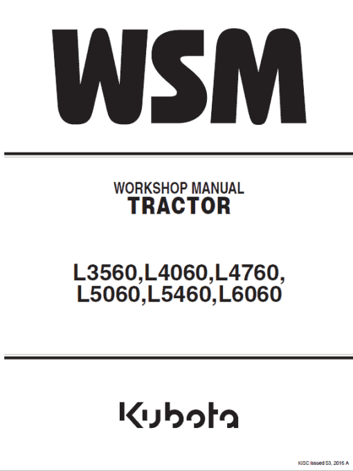 Kubota L3560, L4060, L4760, L5060, L5460, L6060 Tractor Manual