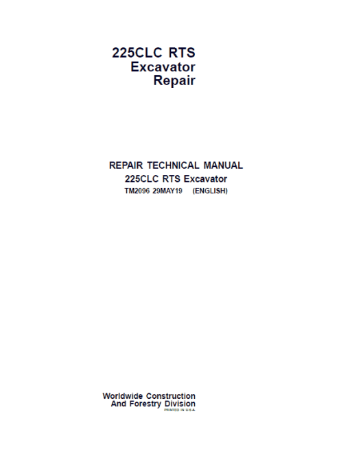 John Deere 225CLC RTS Excavator Repair Technical Manual