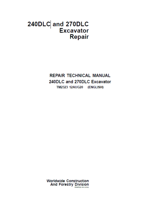 John Deere 240DLC, 270DLC Excavator Repair Technical Manual