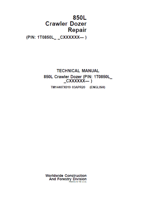 John Deere 850L Crawler Dozer Repair Technical Manual (S.N after CXXXXXX - )