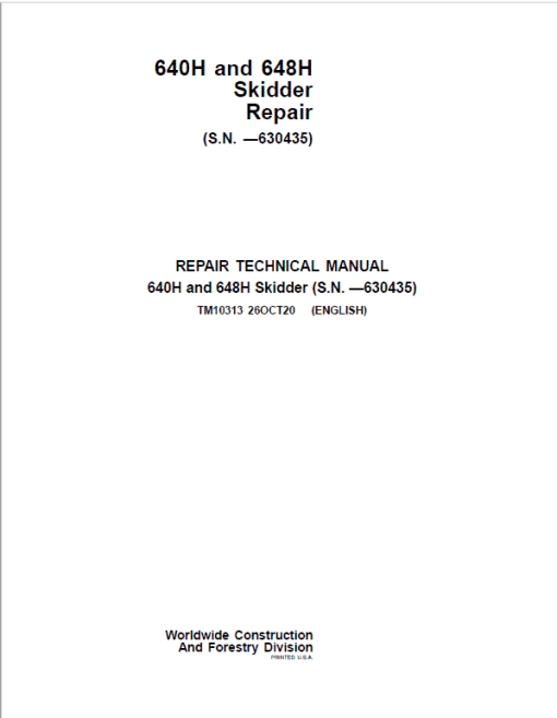 John Deere 640H, 648H Skidder Repair Technical Manual (S.N before - 630435)