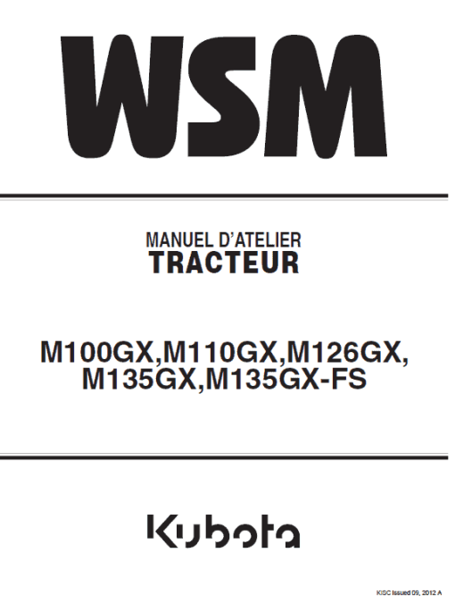 Kubota M100GX, M110GX, M126GX, M135GX Tractor Workshop Manual