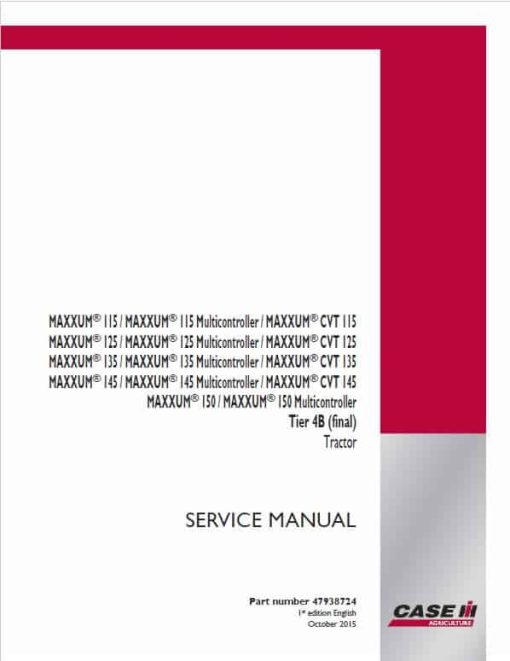 Case 115, 125, 135, 145 Maxxum CVT Tractor Service Manual