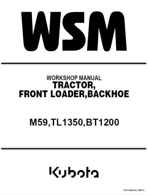 Kubota M59, TL1350, BT1200 Tractor Workshop Manual