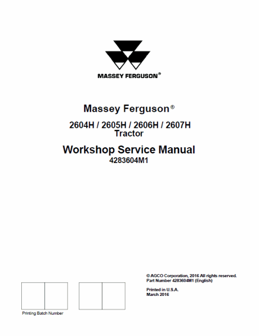 Massey Ferguson 2604H, 2605H, 2606H, 2607H Tractor Service Manual