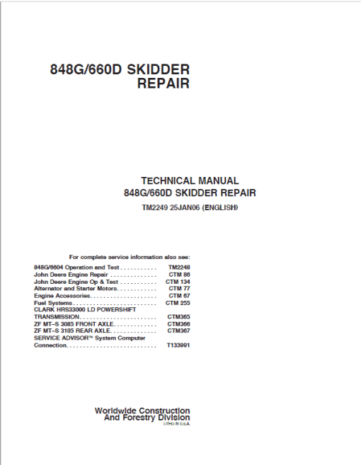 John Deere 848G, 660D Skidder Repair Technical Manual