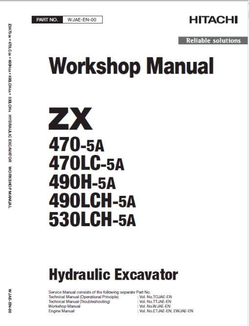 Hitachi ZX470-5A, ZX490LCH-5A and ZX530LCH-5A Excavator Service Repair Manual