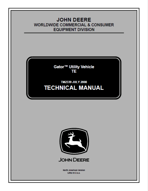 John Deere TE Gator Utility Vehicles Repair Technical Manual (TM2339)