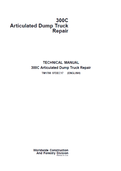 John Deere 300C Articulated Dump Truck Repair Technical Manual