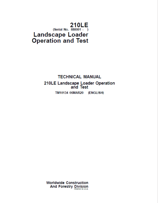 John Deere 210LE Landscape Loader Repair Technical Manual (S.N after 888001 - )