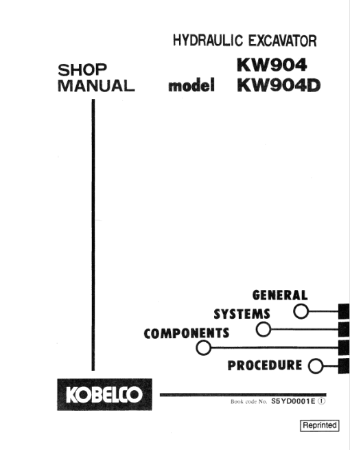 Kobelco KW904, KW904D Hydraulic Excavator Repair Service Manual