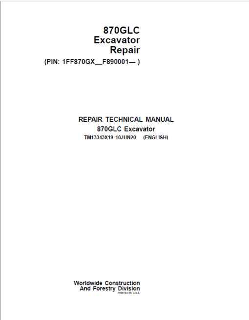 John Deere 870GLC Excavator Repair Technical Manual (S.N after F890001 - )