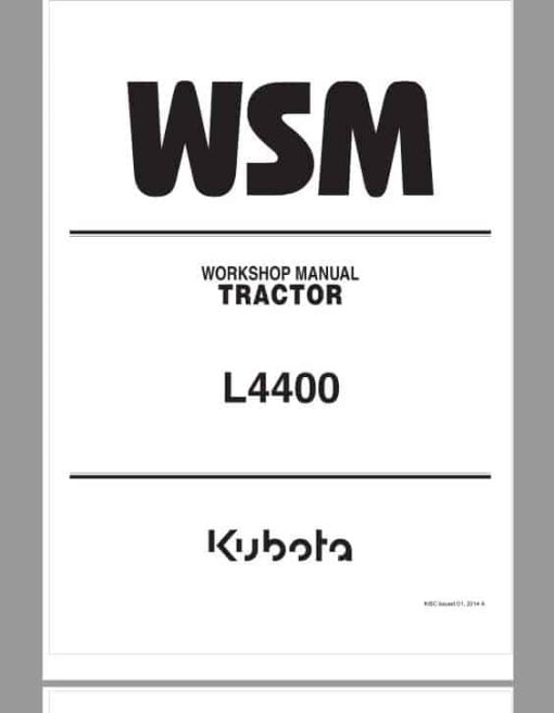 Kubota L4400, L4400HST, L4400, L4400HSTHST Tractor Workshop Repair Manual