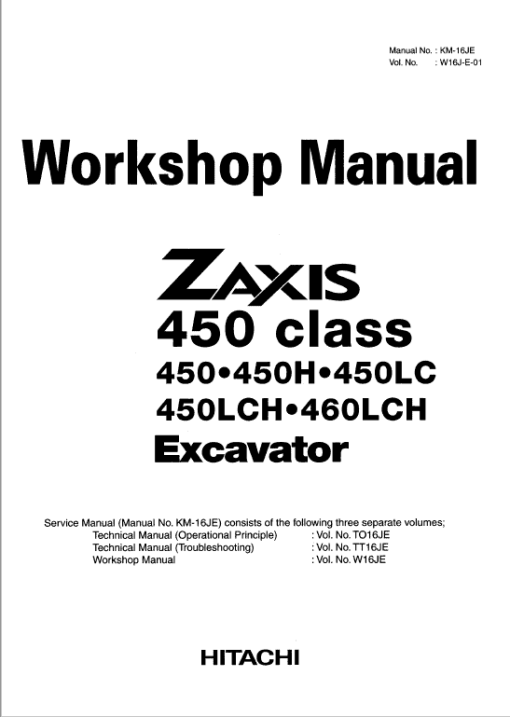 Hitachi ZX450 Class and ZX460LCH Zaxis Excavator Service Repair Manual