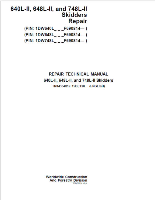 John Deere 640L-II, 648L-II, 748L-II Skidder Repair Manual (S.N F690814 - )