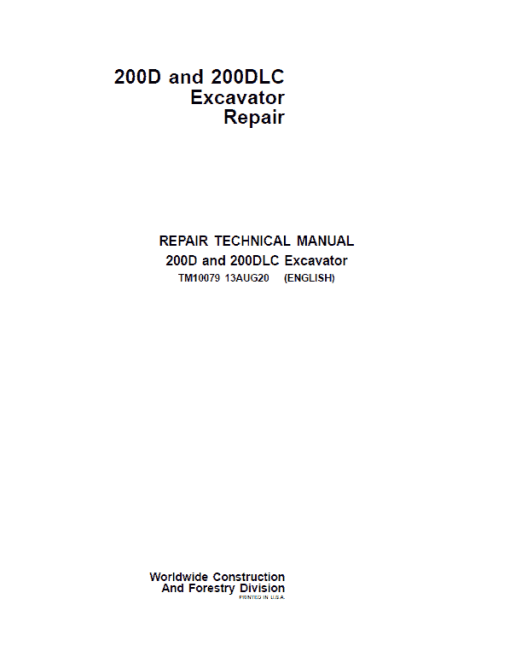 John Deere 200D, 200DLC Excavator Repair Technical Manual