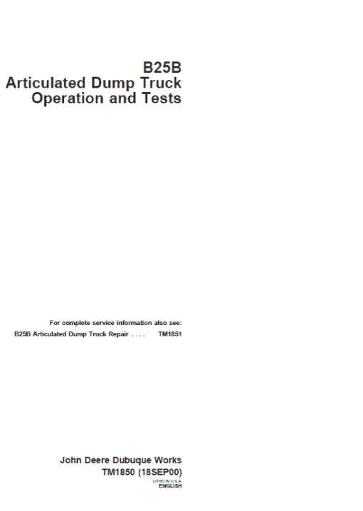 John Deere B25B Articulated Dump Truck Repair Technical Manual