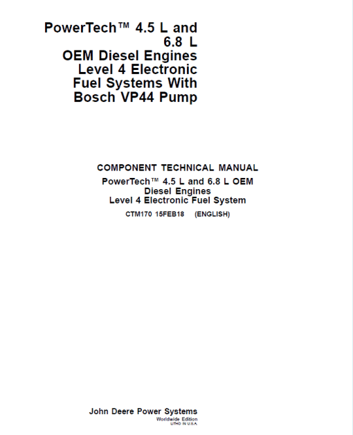 John Deere PowerTech 4.5L, 6.8L Diesel Engines Level 4 Fuel Systems - Bosch VP44 Pump Repair Manual