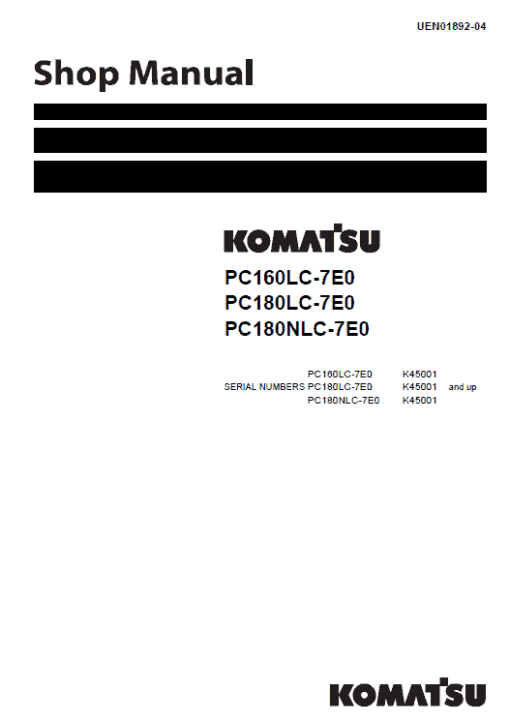 Komatsu PC160LC-7E0, PC180LC-7E0, PC180NLC-7E0 Excavator Manual