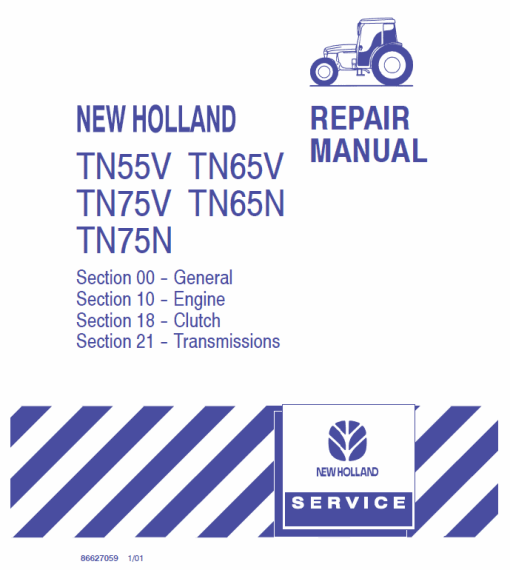 New Holland TN55V, TN65V, TN75V, TN65N, TN75N Tractor Service Manual