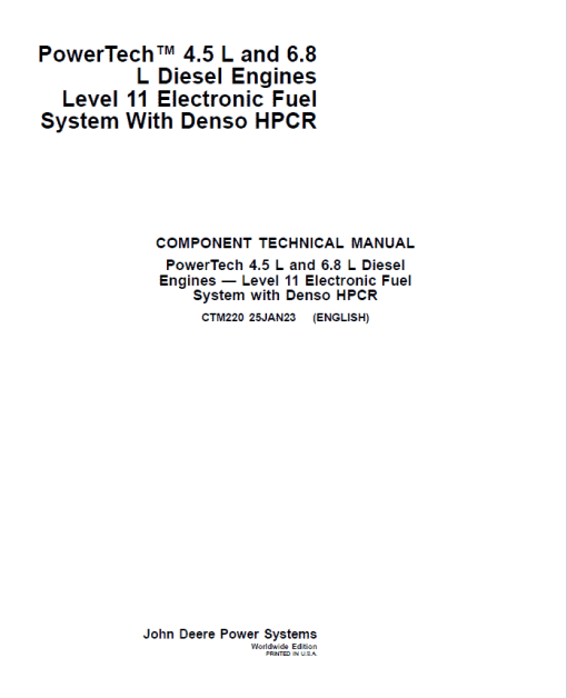 John Deere PowerTech 4.5L, 6.8L Diesel Engines Level 11 Electronic Fuel System - Denso HPCR Repair Manual