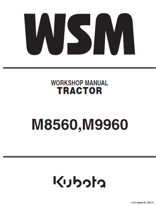 Kubota M8560, M9960 Tractor Workshop Service Manual