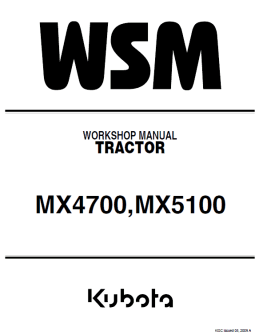 Kubota MX4700, MX5100 Tractor Workshop Service Manual