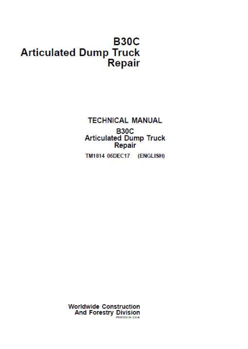 John Deere B30C Articulated Dump Truck Repair Technical Manual