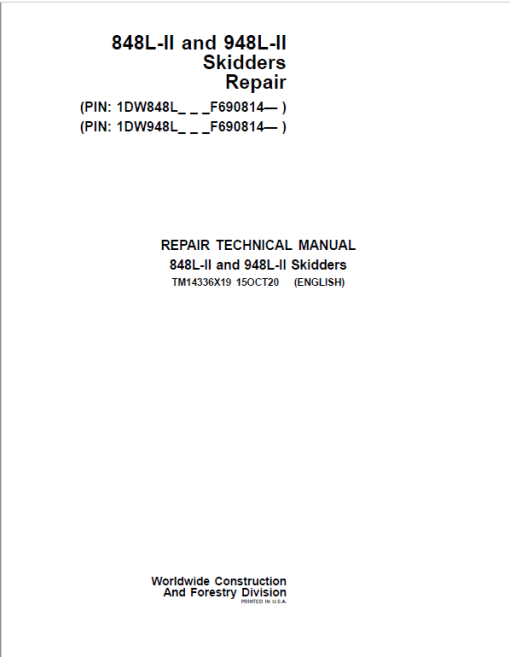 John Deere 848L-II, 948L-II Skidder Repair Technical Manual (S.N F690814 - )