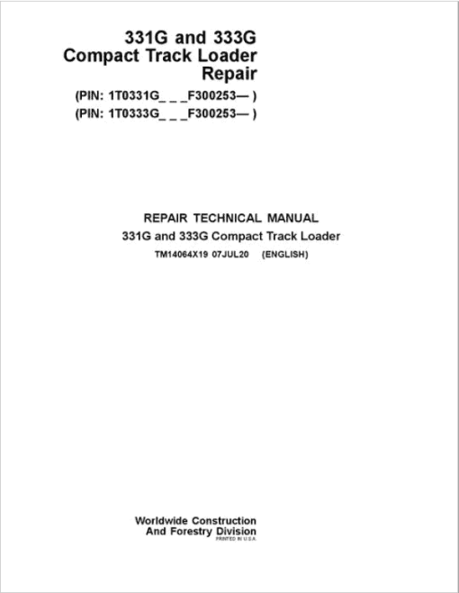 John Deere 331G, 333G Compact Track Loader Technical Manual (S.N after F300253 -)