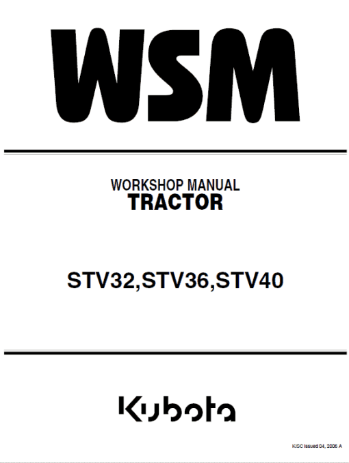 Kubota STV32, STV36, STV40 Tractor Workshop Service Manual