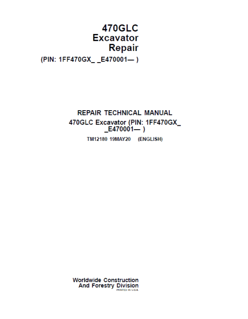 John Deere 470GLC Excavator Repair Technical Manual (S.N after E470001 -)