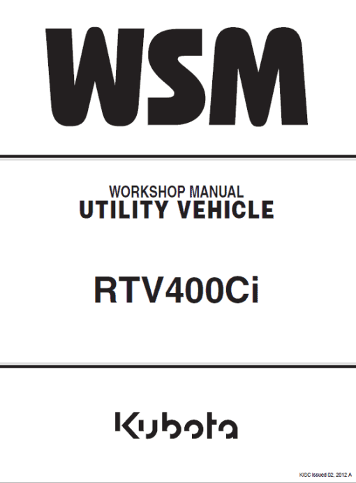 Kubota RTV400CI Utility Vehicle Workshop Service Manual