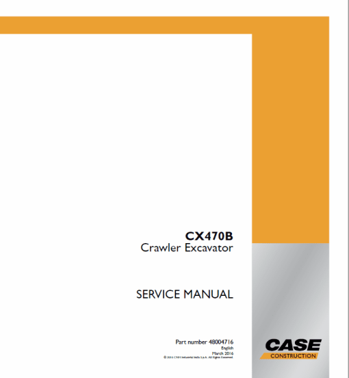 Case CX470B Crawler Excavator Service Manual