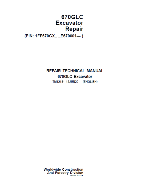 John Deere 670GLC Excavator Repair Technical Manual (S.N after E670001 -)