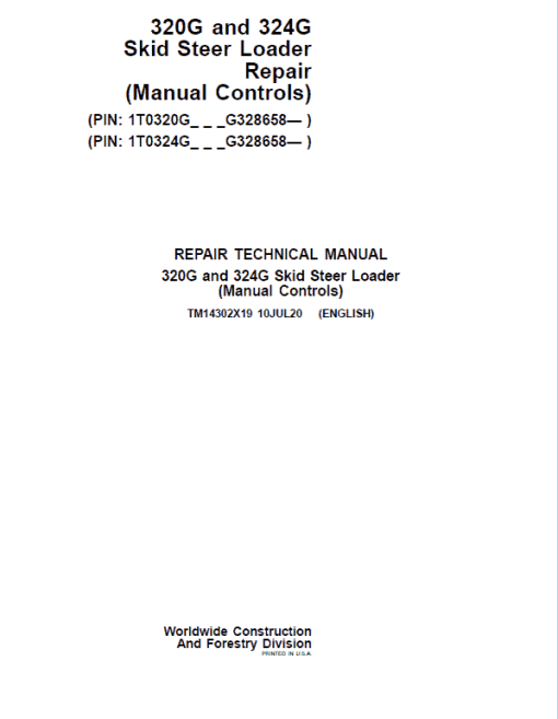 John Deere 320G, 324G SkidSteer Loader Technical Manual (Manual Controls - S.N after G328658 )