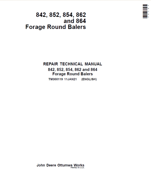 John Deere 842, 852, 854, 862, 864 Forage Round Baler Service Repair Manual (TM300119)