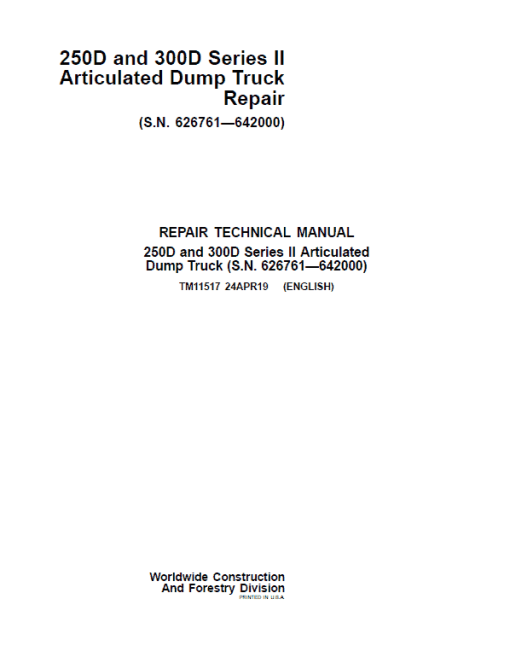 John Deere 250D, 300D Series 2 Dump Truck Technical Manual (S.N. 626761 - 642000)