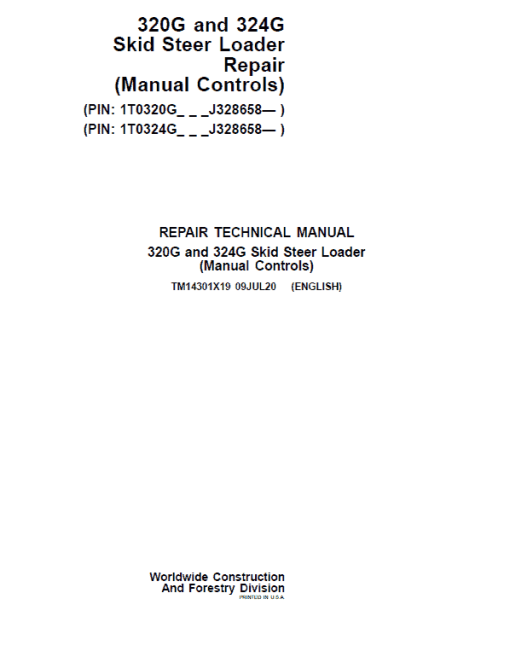 John Deere 320G, 324G SkidSteer Loader Technical Manual (Manual Controls - S.N after J328658 )