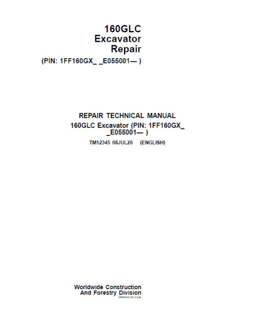 John Deere 160GLC Excavator Repair Technical Manual (S.N after E055001 -)