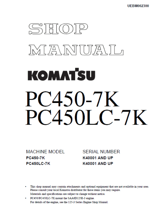 Komatsu PC450-7K and PC450LC-7K Excavator Service Manual