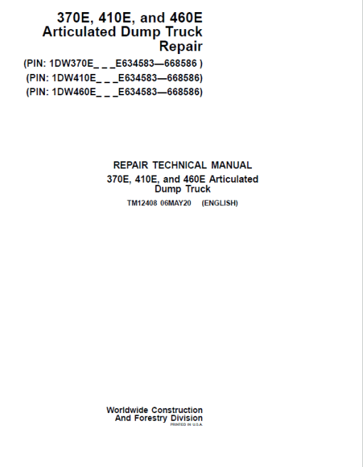 John Deere 370E, 410E, 460E Dump Truck Technical Manual (S.N. E634583 - E668586 )