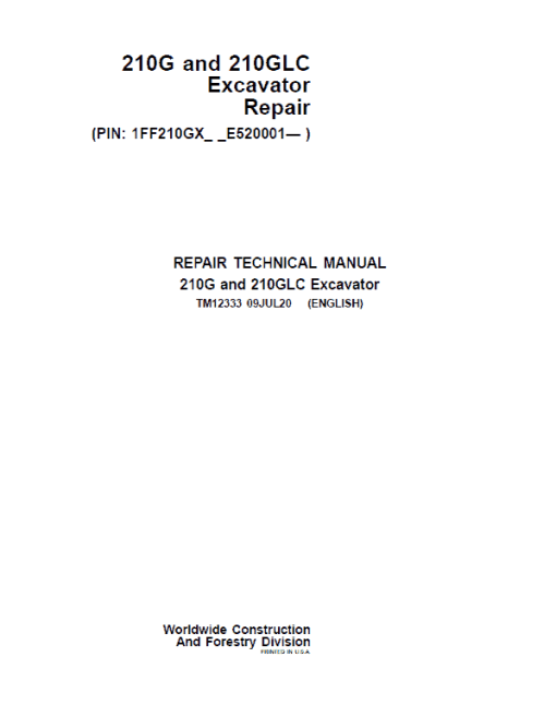 John Deere 210G, 210GLC Excavator Repair Technical Manual (S.N after E520001 -)