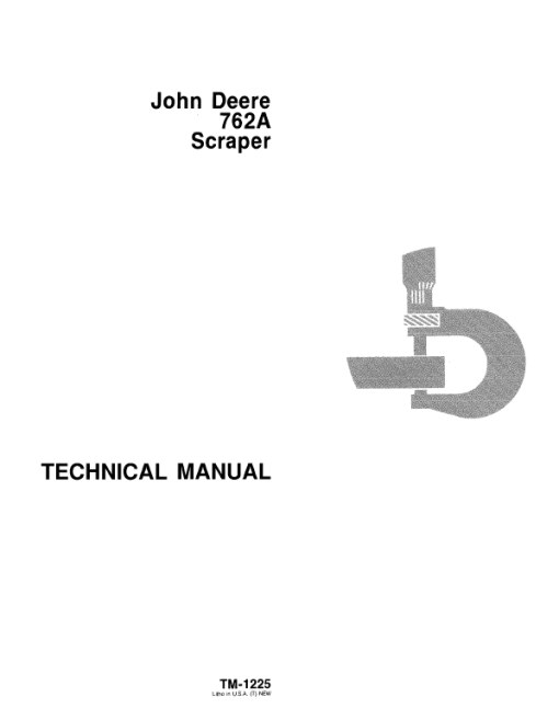 John Deere 762A Scraper Repair Technical Manual (TM1225)