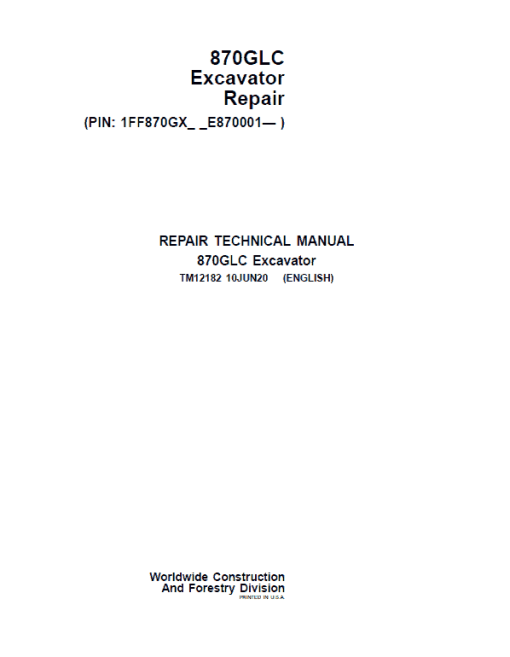 John Deere 870GLC Excavator Repair Technical Manual (S.N after E870001 -)